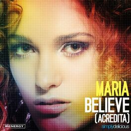 Album cover of Believe (Acredita) (Remixes)
