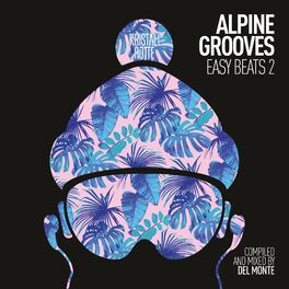 Album cover of Alpine Grooves Easy Beats 2 (Kristallhütte Incl. DJ Mix)