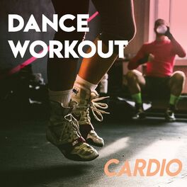 Album cover of Dance Workout (Cardio)