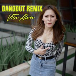 Album cover of DANGDUT REMIX 2022 VITA ALVIA