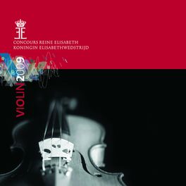 Album cover of Queen Elisabeth Competition - Violin 2009 (Live)