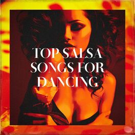 Album cover of Top Salsa Songs for Dancing