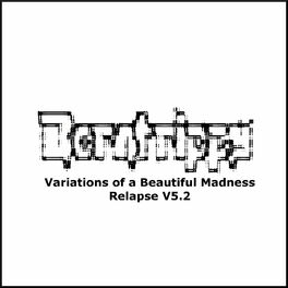 Album cover of Variations of a Beautiful Madness & Relapse V5.2