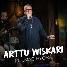 Arttu Wiskari - Kolmas pyörä (Vain elämää kausi 12): lyrics and songs |  Deezer