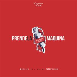 Album cover of Prende la Maquina