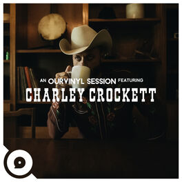 Charley Crockett Banjo Pickin Man Ourvinyl Sessions Listen With Lyrics Deezer