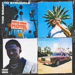 Album cover of Too Smart To Struggle