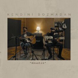 Album cover of Kendini Bozmadan (Akustik)