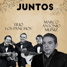 Album cover of Juntos Marco Antonio Muñiz-Trio los Panchos