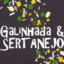 Album cover of Galinhada & Sertanejo