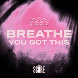 Album cover of Breathe You Got This