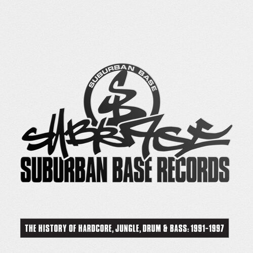 Download VA - Suburban Base Records (The History of Hardcore, Jungle, Drum & Bass: 1991-1997) [NEW9148BD] mp3