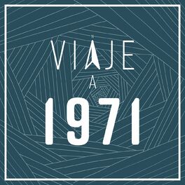 Album cover of Viaje a 1971
