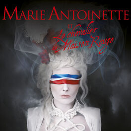 Album cover of Marie-Antoinette et le chevalier de Maison Rouge