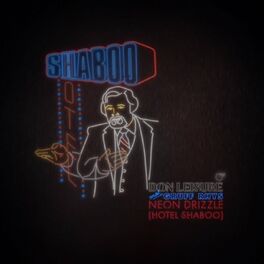 Album cover of Neon Drizzle (Hotel Shaboo)