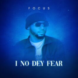 Album cover of I No Dey Fear