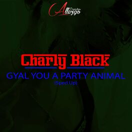 Album cover of Gyal You a Party Animal (Sped Up)