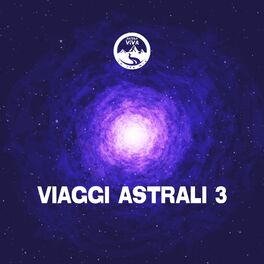 Album cover of Viaggi Astrali 3