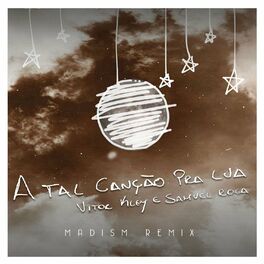 Album cover of A Tal Canção Pra Lua (Madism Remix)