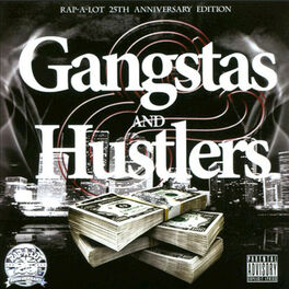 Album cover of Gangstas and Hustlers (Rap-A-Lot’s 25th Anniversarry)