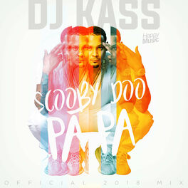 Album cover of Scooby Doo Pa Pa (DJ Kass Official 2018 Mix)