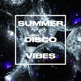 Album cover of Summer Disco Vibes