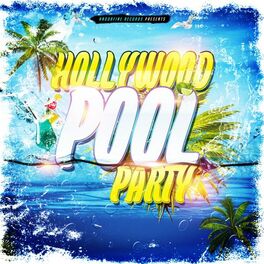 Album cover of Hollywood Pool Party