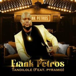 Album cover of FRANK PETROS Tandilole (feat. Pyramid)