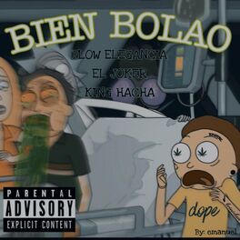 Album cover of Bien Bolao (feat. El Joker & King Hacha)