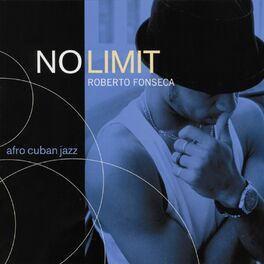 Album cover of ノー・リミット：アフロ・キューバン・ジャズ