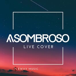Album cover of Asombroso