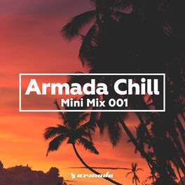 Album cover of Armada Chill (Mini Mix 001) - Armada Music