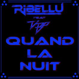 Album cover of Quand la nuit