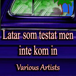 Album cover of Latar Som Testat Men Inte Kom In
