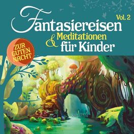 Album cover of Fantasiereisen und Meditationen für Kinder, Vol. 2