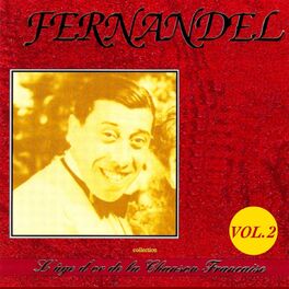 Album picture of L'âge d'or de la chanson française : Fernandel, Vol.2