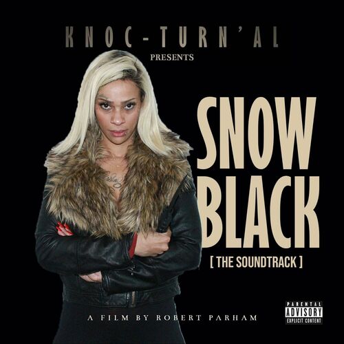 Knoc-Turn'al - Snow Black the Original Film Soundtrack: lyrics and