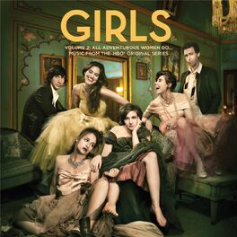 Album cover of Girls Volume 2: All Adventurous Women Do... Music From The HBO® Original Series