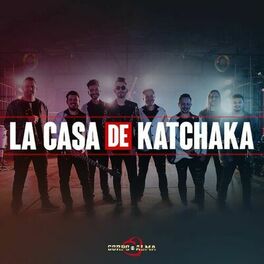 Album cover of La Casa de Katchaka (Live)