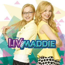 Album cover of Liv and Maddie (Music from the TV Series)