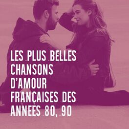 Album cover of Les plus belles chansons d'amour françaises des années 80, 90