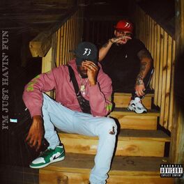 Album cover of I'm JU$t Havin' FUN