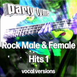 Album cover of Rock Male & Female Hits 1 - Party Tyme (Vocal Versions)