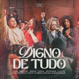 Album cover of Digno de Tudo/ Nada Mais Satisfaz/ Até Que Nada Mais Importe (Ao Vivo)