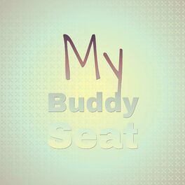 Album cover of My Buddy Seat