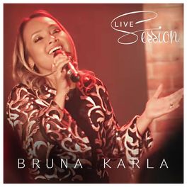 Album cover of Bruna Karla Live Session