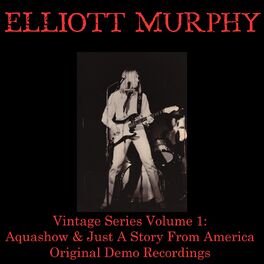 Album cover of Vintage Series, Vol 1: Aquashow & Just a Story from America (Original Demo Recordings)