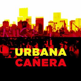 Album cover of Urbana Cañera