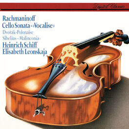Album cover of Rachmaninov: Cello Sonata; Vocalise / Sibelius: Malinconia / Dvorák: Polonaise