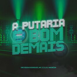 Album cover of Putaria É Bom Demais